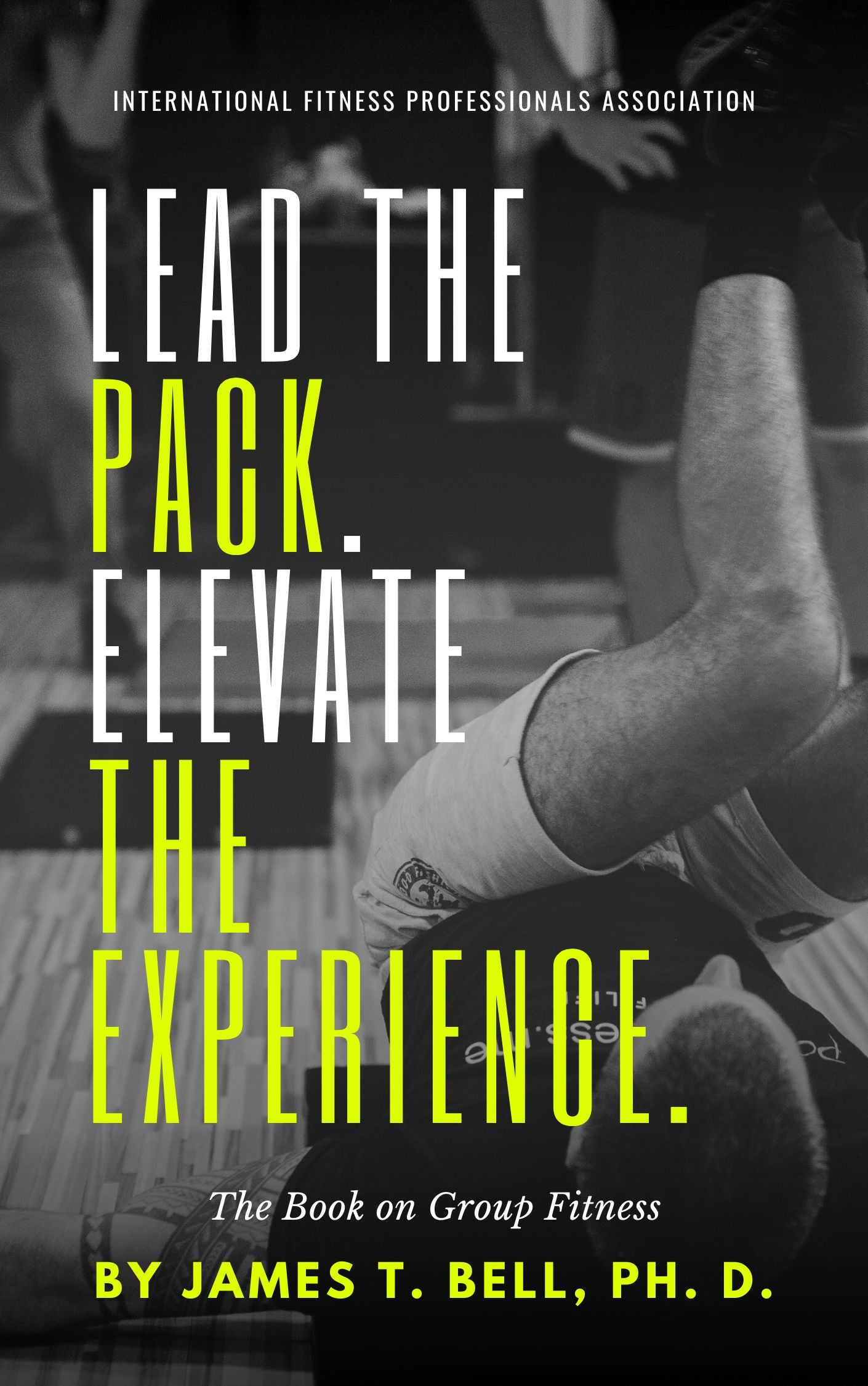 The Book on Group Fitness Instruction